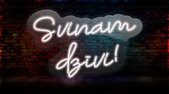 LED Неоновая вывеска «Svinam Dzīvi» (750х480 мм)